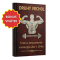 Druhý vrchol – Vráť si testosterón a energiu ako v 20-ke + BONUS VNÚTRI